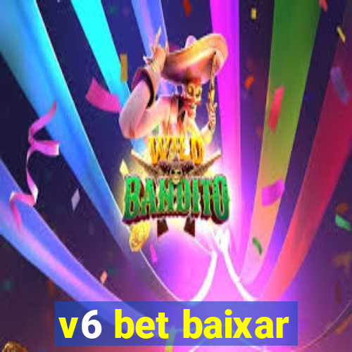 v6 bet baixar